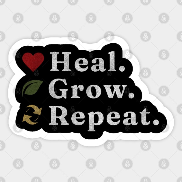 Heal Grow Repeat – Mental Health Awareness Sticker by Stylecombinator
